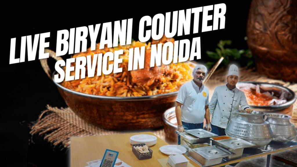 live biryani counter in noida – corporate events & office cafeteria catering by ginger foods