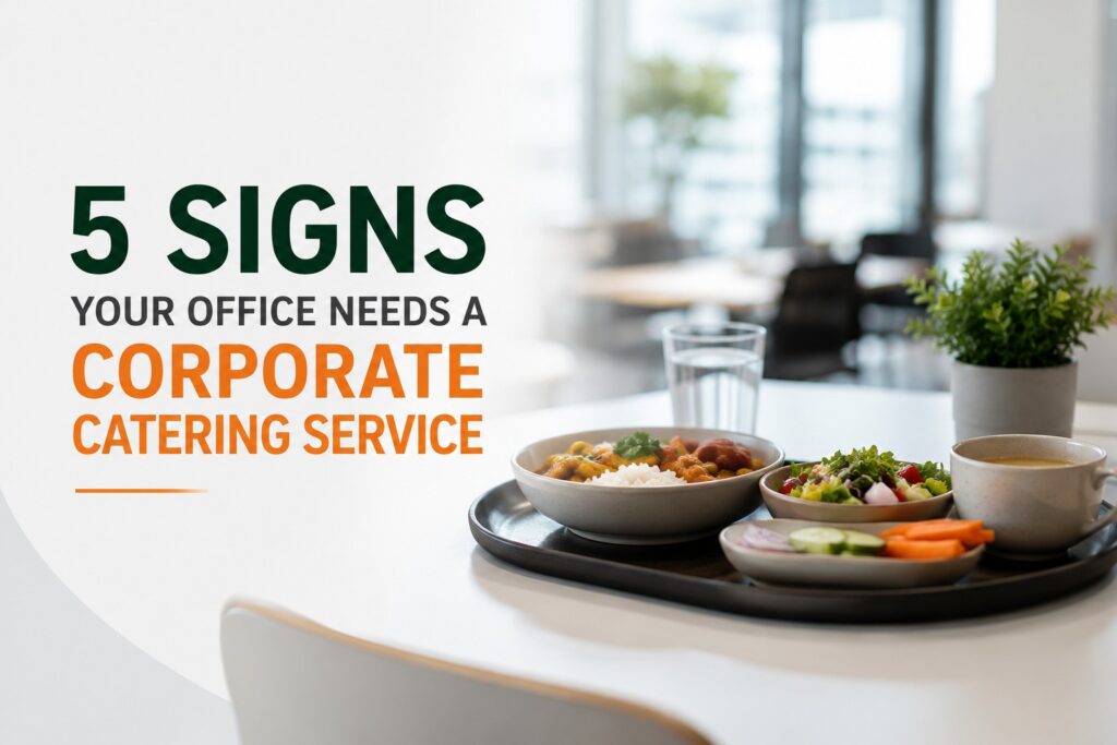 5 Signs Your Office Needs a Corporate Catering Service whatsapp image 2026 07 30 at 4.37.18 pm